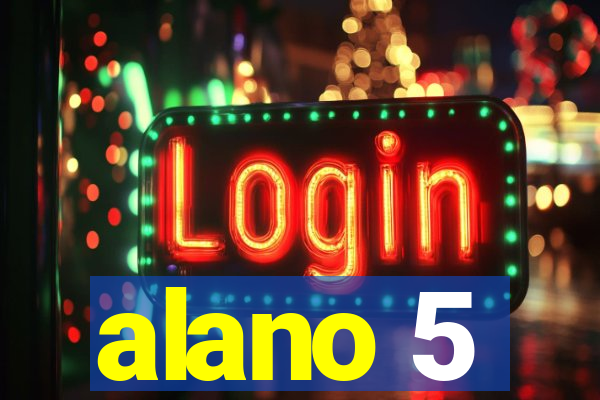alano 5